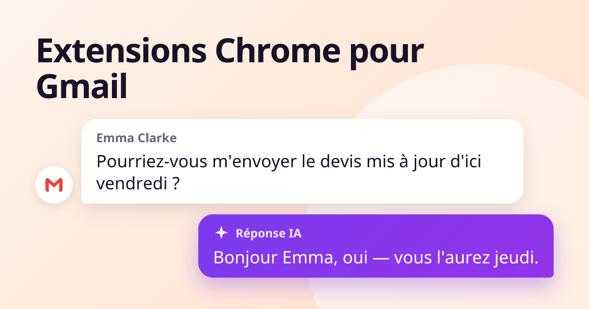Emma Clarke : « Pourriez-vous m'envoyer le devis mis à jour d'ici vendredi ? » — réponse : « Bonjour Emma, oui — vous l'aurez jeudi. »