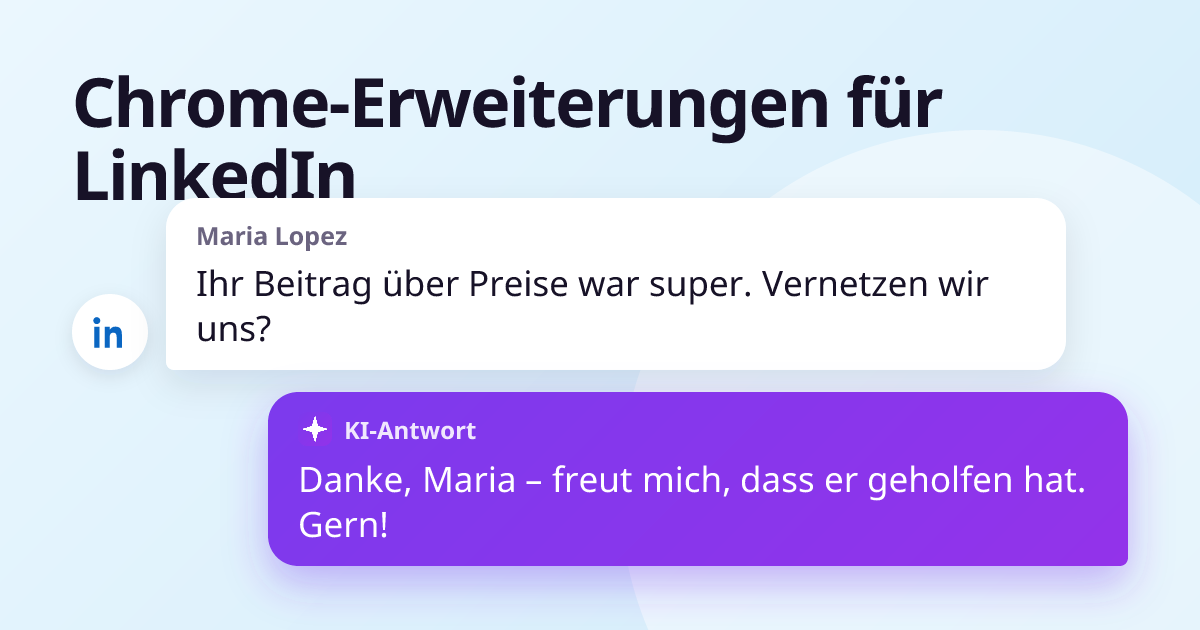 Maria Lopez: „Ihr Beitrag über Preise war super. Vernetzen wir uns?“ – Antwort: „Danke, Maria – freut mich, dass er geholfen hat. Gern!“